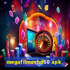 megafilmeshd50 apk